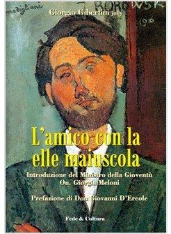 AMICO CON LA ELLE MAIUSCOLA (L')