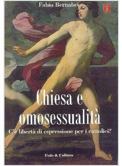 CHIESA E OMOSESSUALITA'  C'E' LIBERTA' DI ESPRESSIONE PER I CATTOLICI?