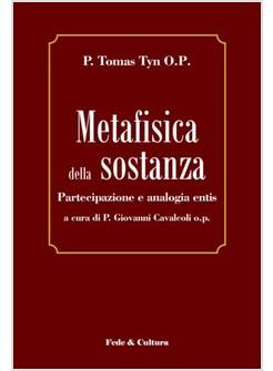 METAFISICA DELLA SOSTANZA