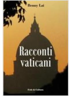 RACCONTI VATICANI