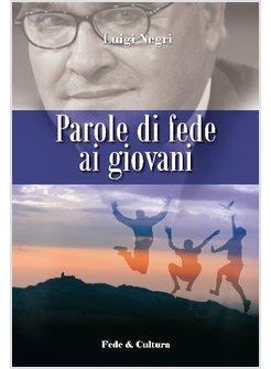 PAROLE DI FEDE AI GIOVANI