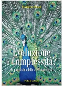 EVOLUZIONE O COMPLESSITA'?