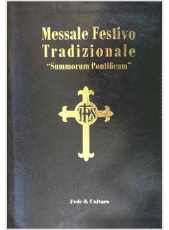 MESSALE FESTIVO TRADIZIONALE SUMMORUM PONTIFICUM