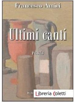 ULTIMI CANTI