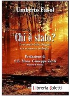 CHI E' STATO? I RACCONTI DELLE ORIGINI TRA SCIENZA E TEOLOGIA