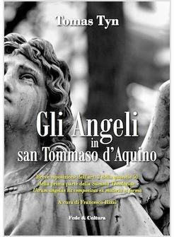 GLI ANGELI DI SAN TOMMASO D'AQUINO