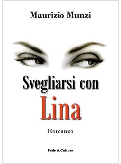 SVEGLIARSI CON LINA