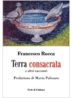 TERRA CONSACRATA E ALTRI RACCONTI