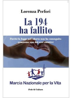 LA 194 HA FALLITO. PERCHE' LA LEGGE SULL'ABORTO NON HA CONSEGUITO