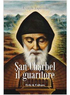 SAN CHARBEL IL GUARITORE