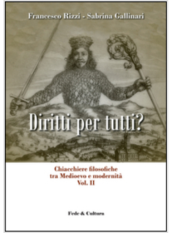 CHIACCHIERE FILOSOFICHE TRA MEDIOEVO E MODERNITA'. VOL. 2