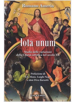 IOTA UNUM STUDIO DELLE VARIAZIONE DELLA CHIESA CATTOLICA NEL SECOLO XX