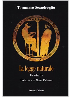LA LEGGE NATURALE. UN RITRATTO
