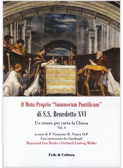 IL MOTU PROPRIO SUMMORUM PONTIFICUM DI S.S. BENEDETTO XVI UNA SPERANZA