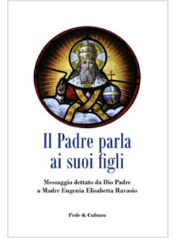 IL PADRE PARLA AI SUOI FIGLI