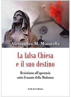 LA FALSA CHIESA E IL SUO DESTINO