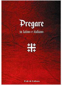 PREGARE IN LATINO E ITALIANO