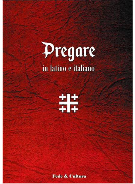 PREGARE IN LATINO E ITALIANO