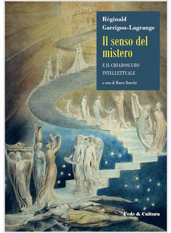IL SENSO DEL MISTERO E IL CHIAROSCURO INTELLETTUALE 