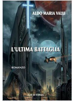 L'ULTIMA BATTAGLIA