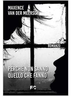 PERCHE' NON SANNO QUELLO CHE FANNO