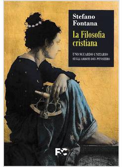 LA FILOSOFIA CRISTIANA