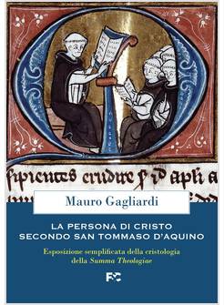 LA PERSONA DI CRISTO SECONDO SAN TOMMASO D'AQUINO 