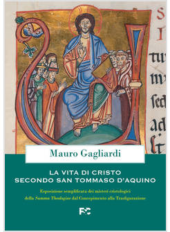 LA VITA DI CRISTO SECONDO SAN TOMMASO D'AQUINO