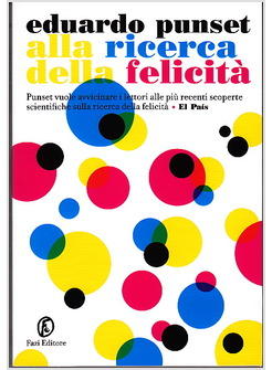 ALLA RICERCA DELLA FELICITA'