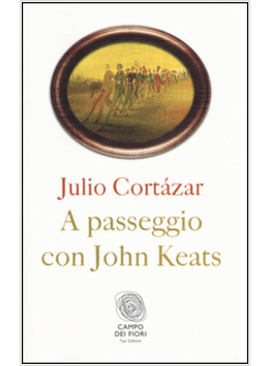 A PASSEGGIO CON JOHN KEATS