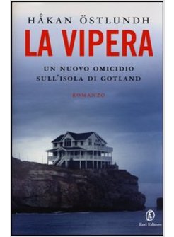 LA VIPERA UN NUOVO OMICIDIO SULL'ISOLA DI GOTLAND