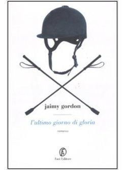 L'ULTIMO GIORNO DI GLORIA 