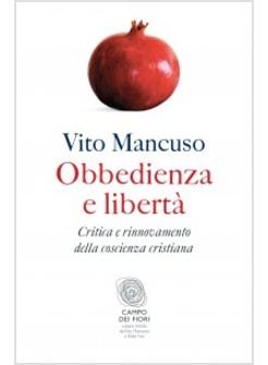 OBBEDIENZA E LIBERTA'. CRITICA E RINNOVAMENTO DELLA COSCIENZA CRISTIANA