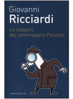 LE INDAGINI DEL COMMISSARIO PONZETTI 