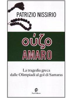 OUZO AMARO. LA TRAGEDIA GRECA