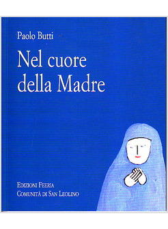 NEL CUORE DELLA MADRE