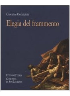 ELEGIA DEL FRAMMENTO