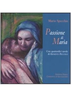 PASSIONE DI MARIA