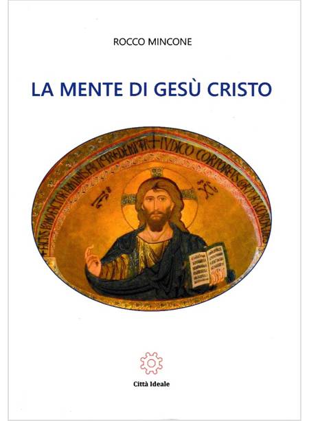 LA MENTE DI GESU' CRISTO 