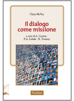 IL DIALOGO COME MISSIONE 