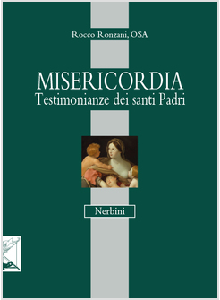 MISERICORDIA. TESTIMONIANZA DEI SANTI PADRI