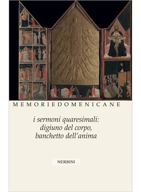 MEMORIE DOMENICANE 48 (2017) I SERMONI QUARESIMALI: DIGIUNO DEL CORPO