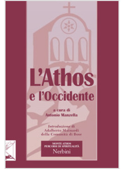 L'ATHOS E L'OCCIDENTE 