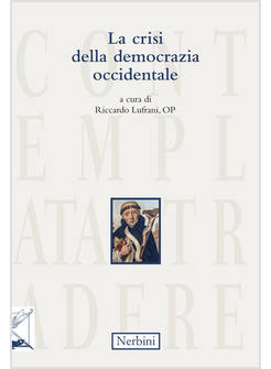 LA CRISI DELLA DEMOCRAZIA OCCIDENTALE 