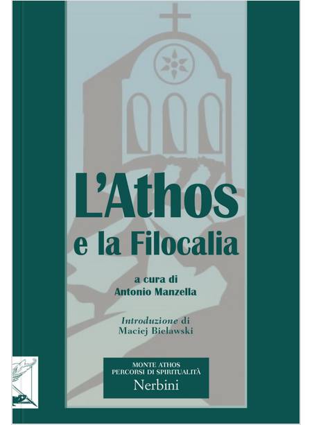 L'ATHOS E LA FILOCALIA