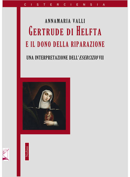 GERTRUDE DI HELFTA E IL GESTO CONTEMPLATIVO «ULTIMO». UN'INTERPRETAZIONE