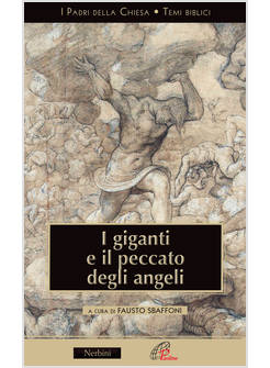 I GIGANTI E IL PECCATO DEGLI ANGELI