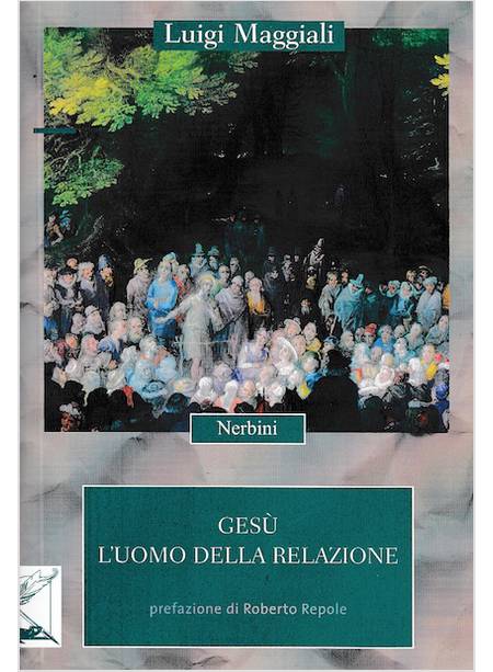 GESU'. L'UOMO DELLA RELAZIONE