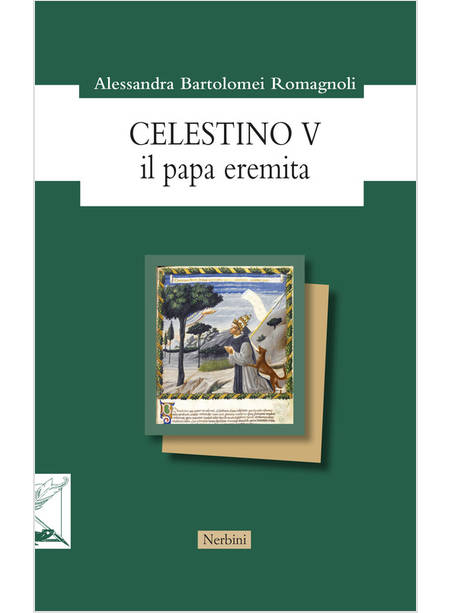 CELESTINO V. IL PAPA EREMITA