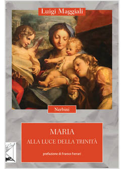 MARIA ALLA LUCE DELLA TRINITA'